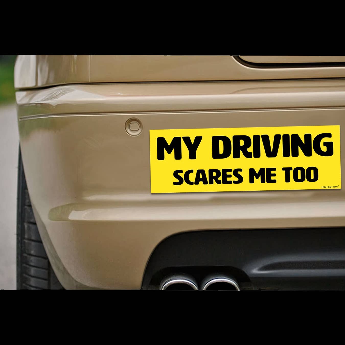 "My Driving Scares Me Too" ⚠️🚧🛑☠️ Funny Bumper Car Magnet – Made in USA