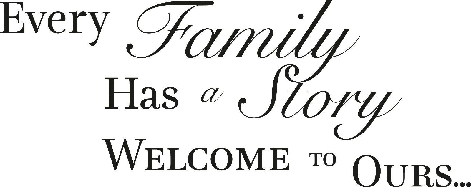 Wall Decal Words Quote Family Story Living Room Interior Vinyl Decor Black gz447