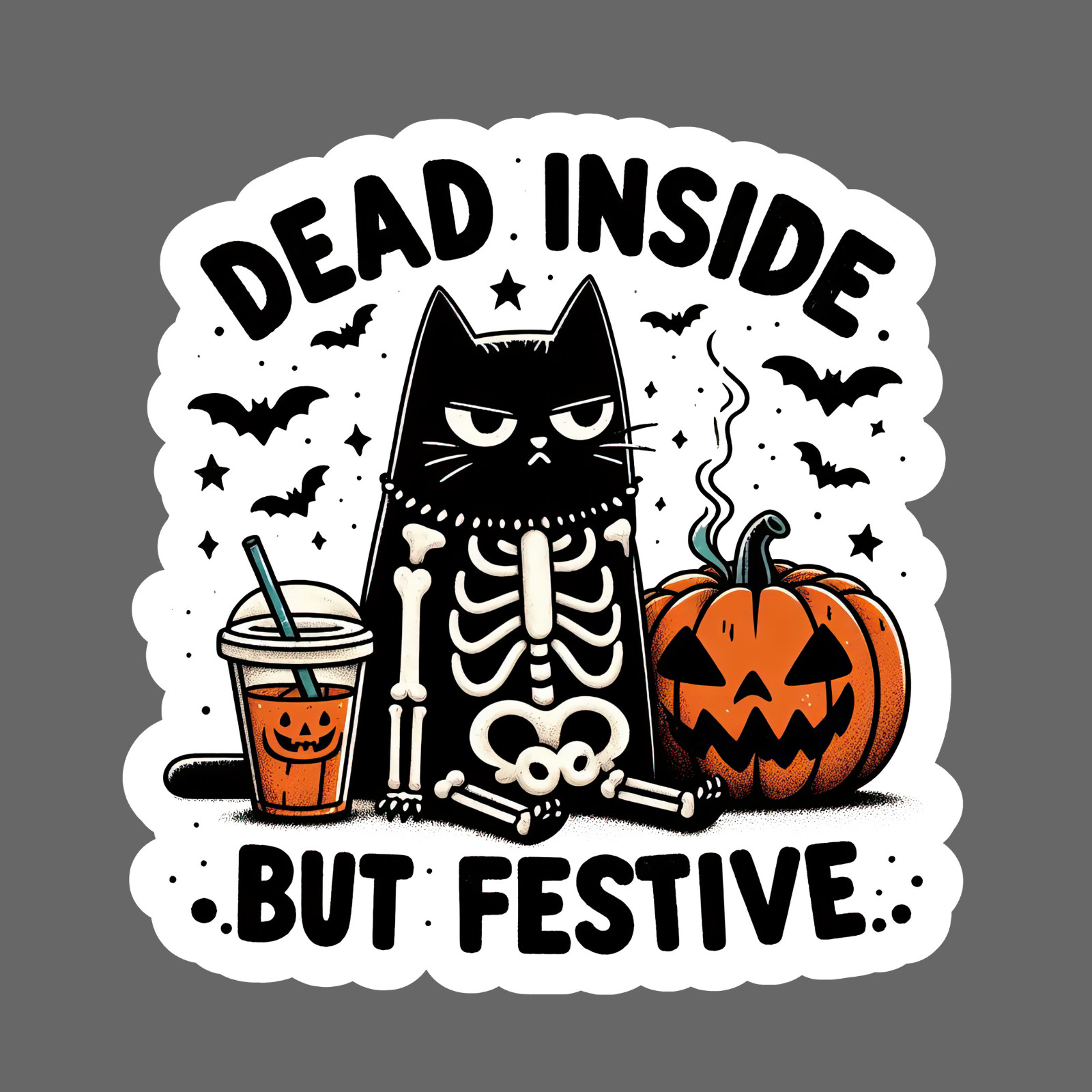 Cat sticker vinyl decal dead inside but festive Halloween skeleton pumpkin art