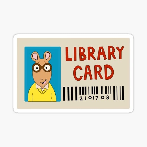 Arthur's Library Card Read Books for Wall Decor Bumper Laptop Vinyl Sticker
