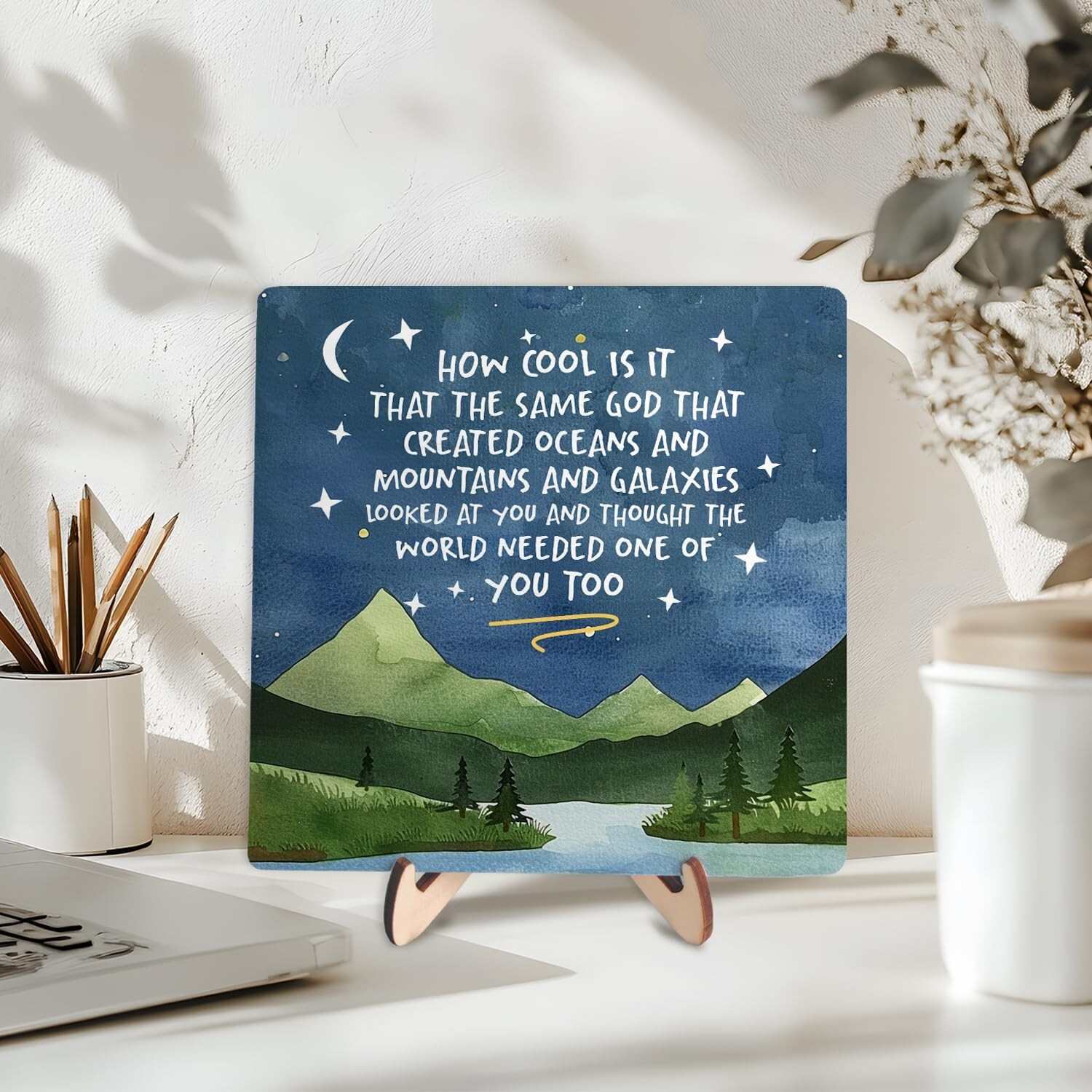 Motivational Quotes Wooden Plaque Sign, How Cool Is It That The Same God Wood…