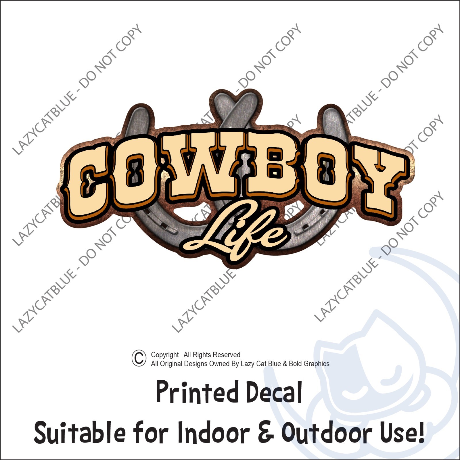 Cowboy Life Decal Sticker Print & Die Cut Horseshoe Horse Ranch Country Western