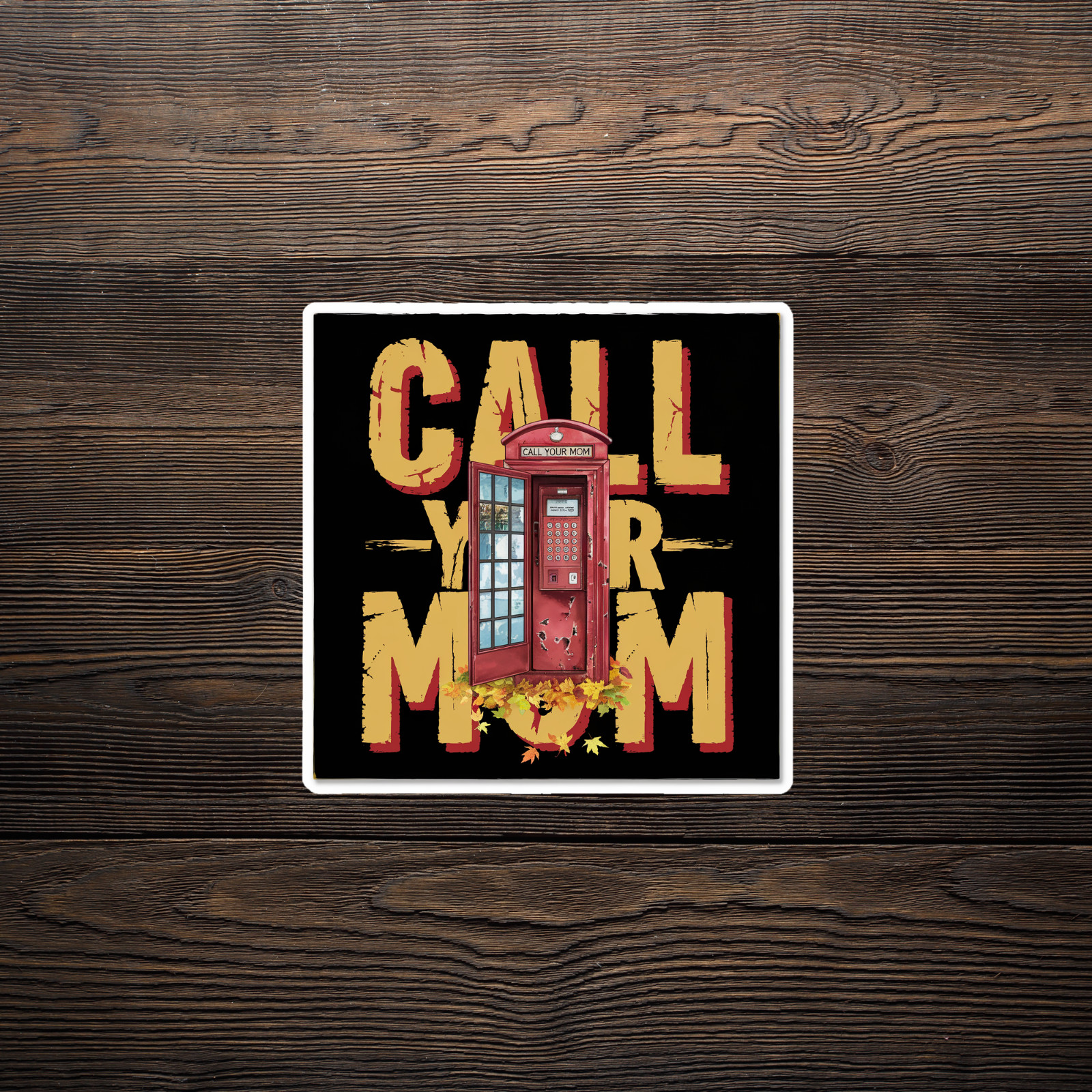 Call Your Mom – Vintage Red Telephone Booth Motivational Sticker Decal #2040