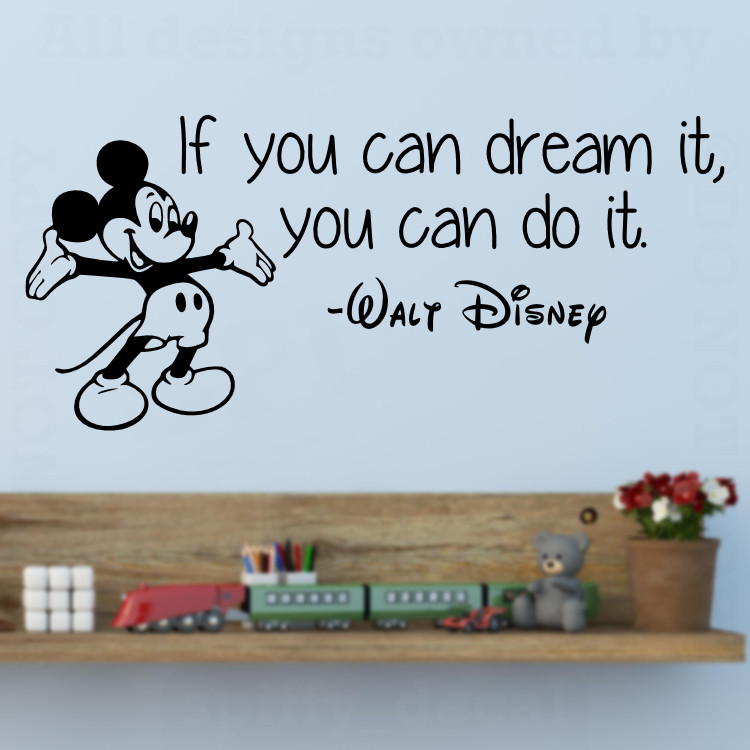 Disney Mickey If You Can Dream It Do It Wall Quote Vinyl Wall Decal Sticker