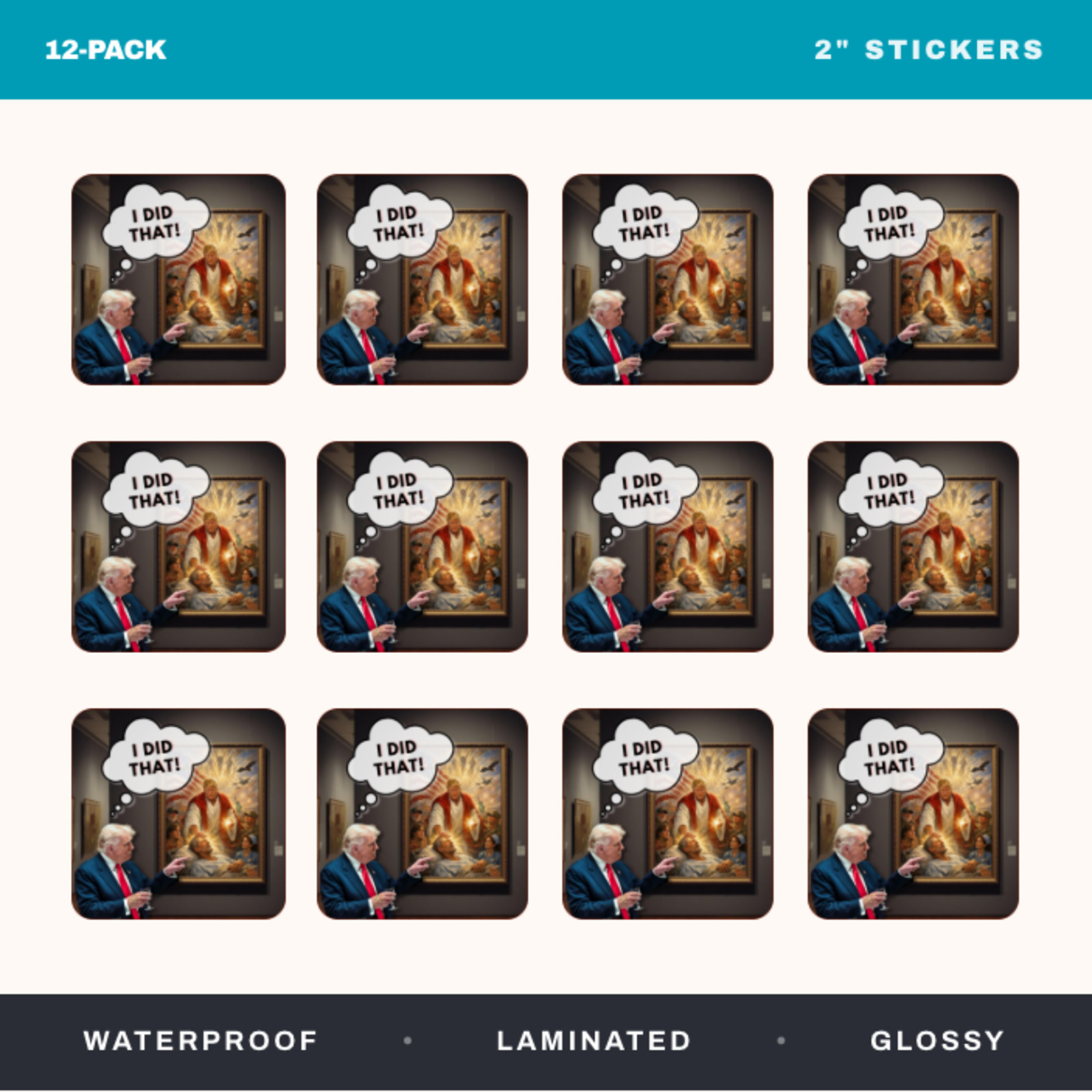 Trump Jesus Sticker Pack 12pc Waterproof Vinyl Decal Funny Political Meme