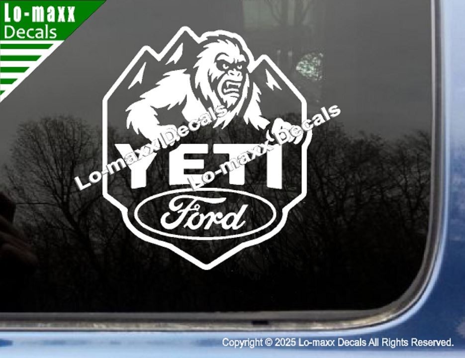 Ford Yeti Die Cut Vinyl Decal Sticker Avery Dennison Car Truck Toolbox