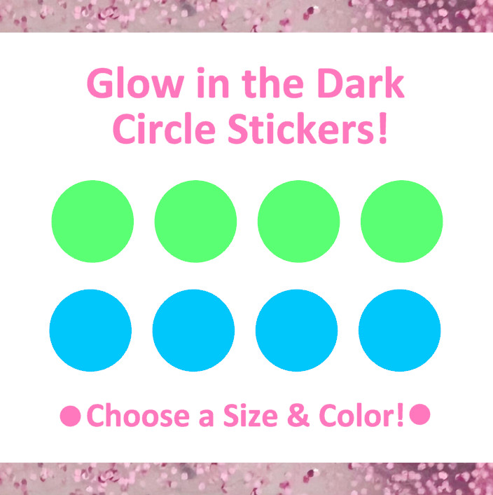 Glow in the Dark Circle Sticker Sheet! – 1/4" to 3 inch – Matte Green or Blue