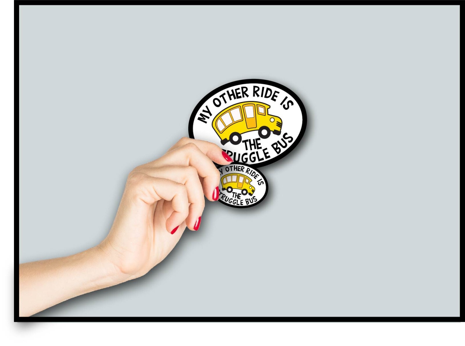 My Other Ride Is The Struggle Bus Decal Sticker Adult Life Funny Short School