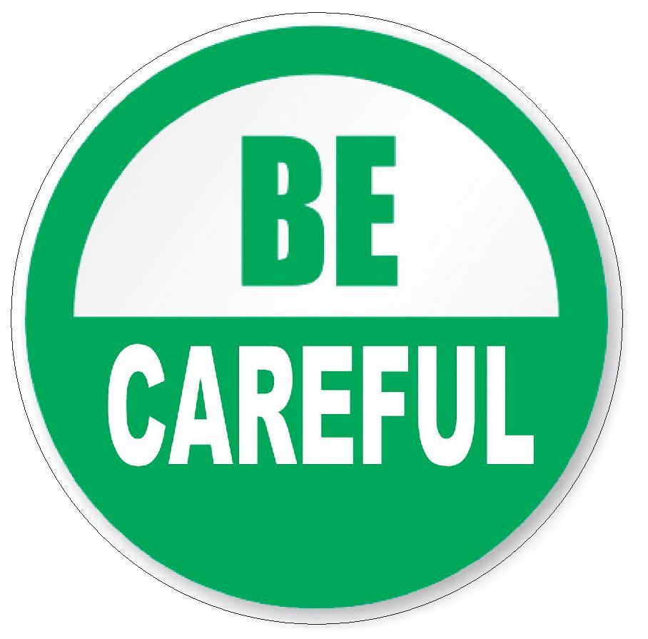 Be Careful Hard Hat Decal Hard Hat Sticker Helmet Safety Label H16