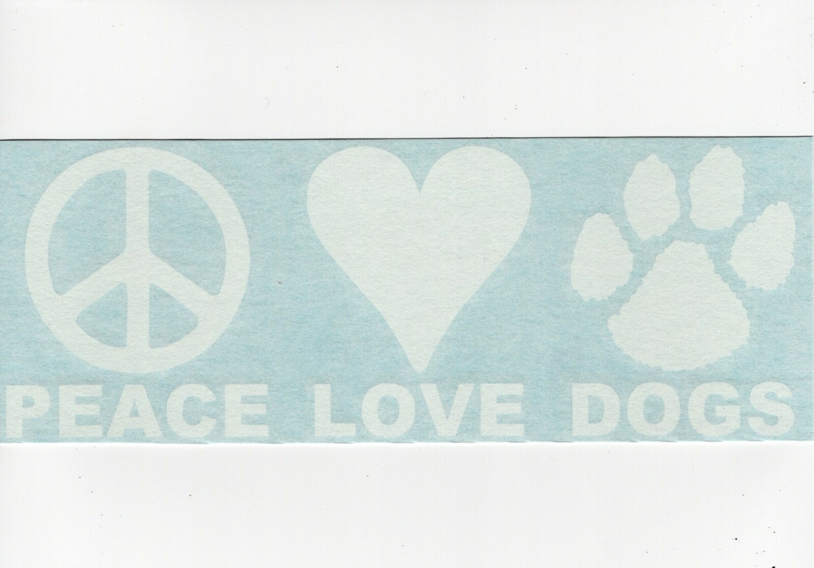 Peace Love Dogs Car Truck Bumper Veterinarian Vinyl Decal Sticker 01296