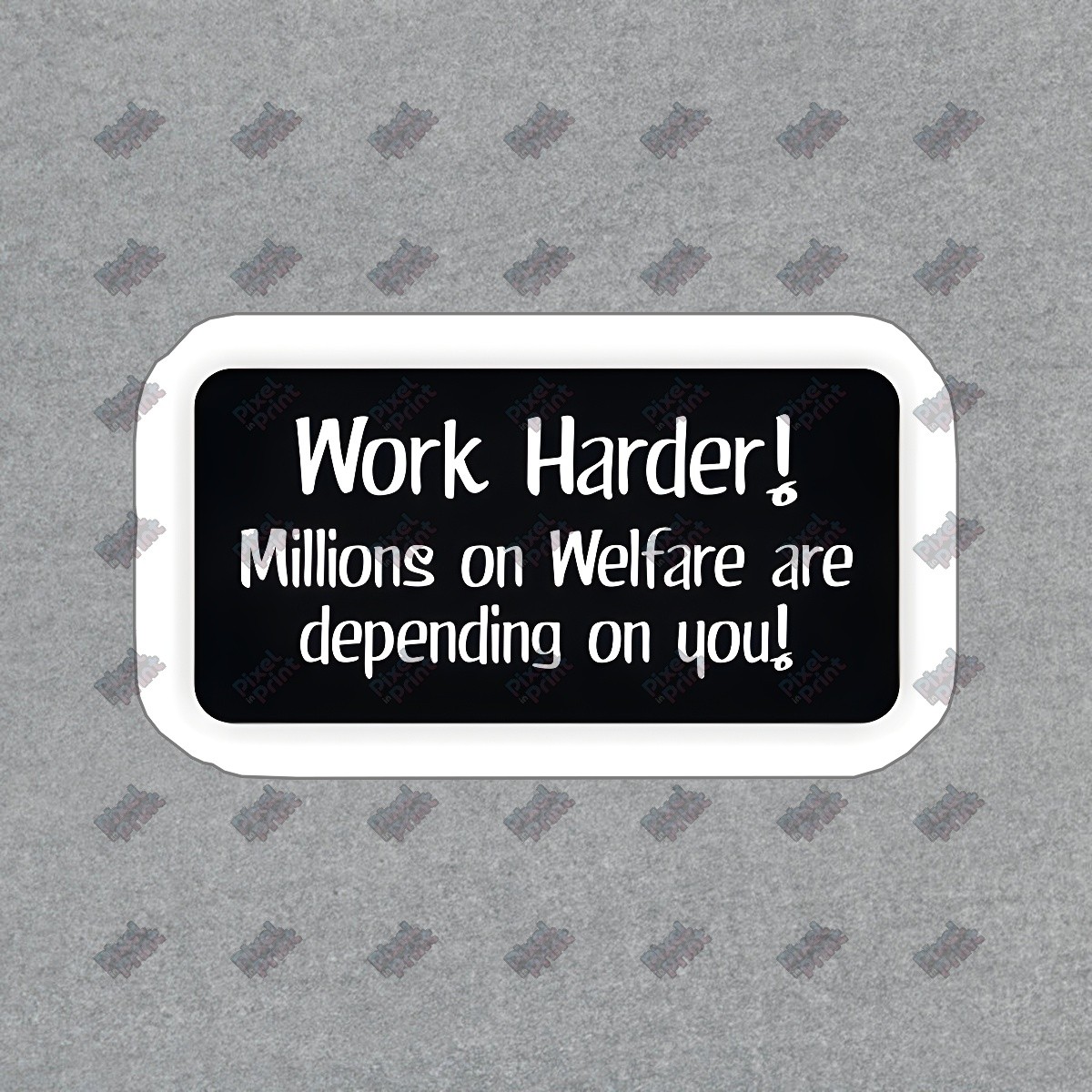 Motivational Vinyl Decal Work Harder! Sticker for Home, Office, and #536026