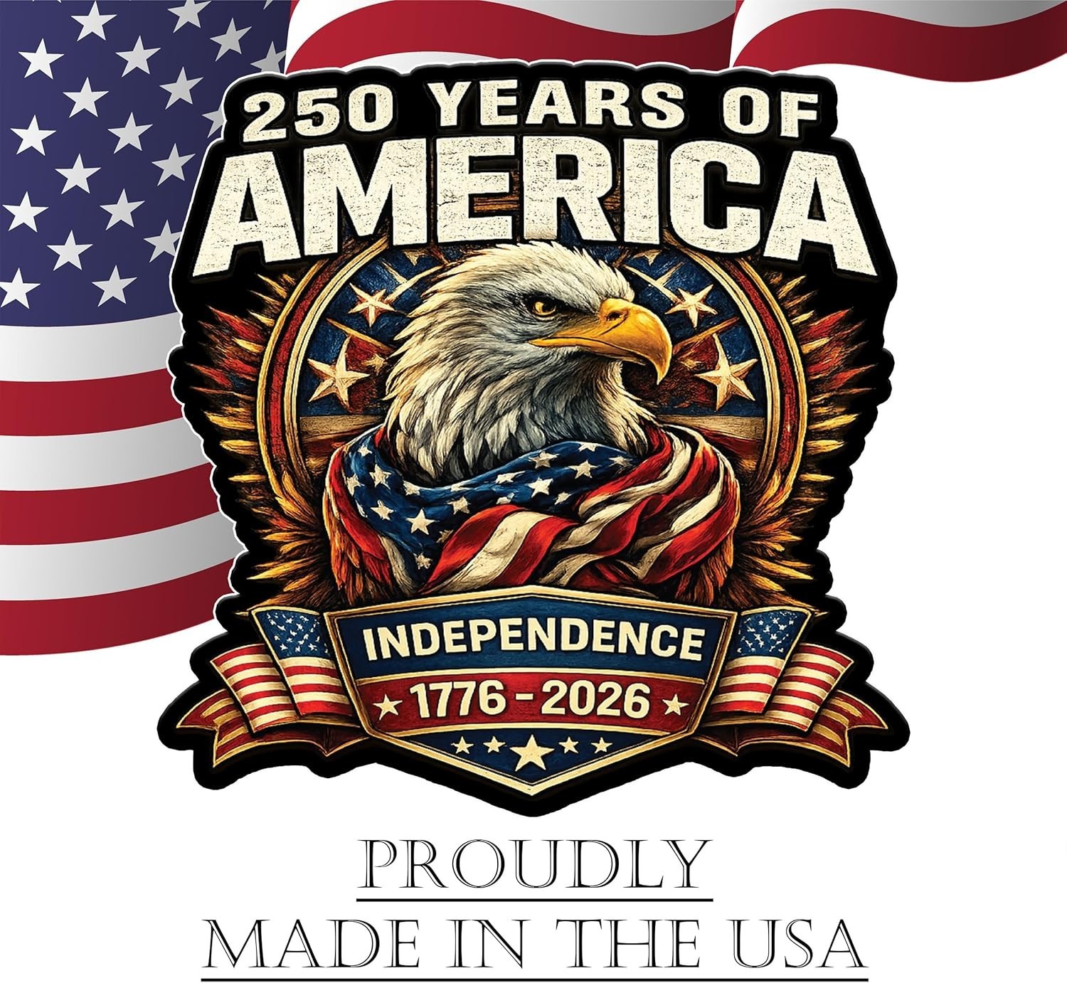250th Anniversary USA Flag Sticker Bumper Car Decal Patriotic American United St