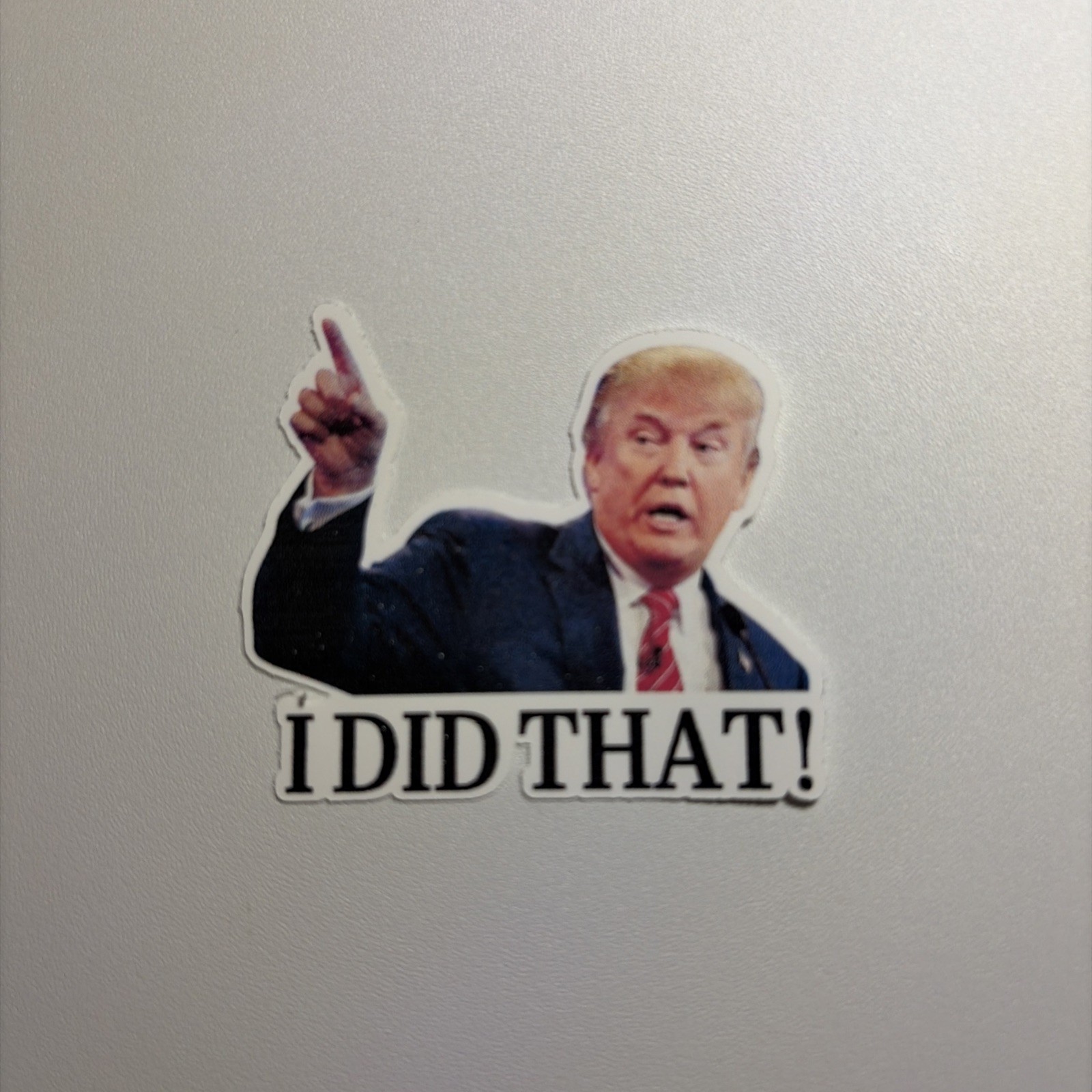 Trump “I Did That!” 8 Pack Water Resistant Vinyl Sticker High Quality