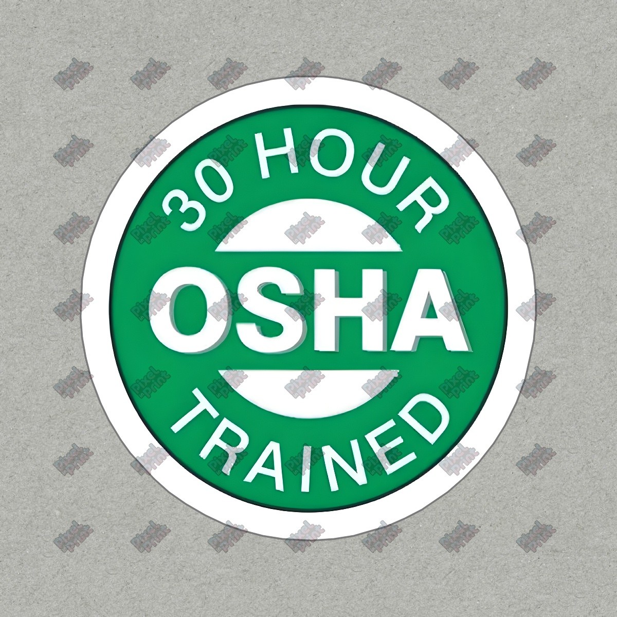 OSHA 30 Hour Trained Vinyl Sticker Decal Safety Awareness for #578041
