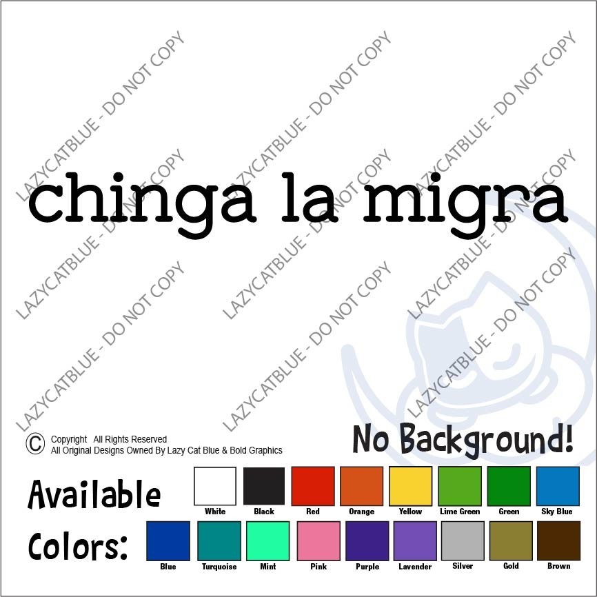Chinga La Migra Decal Sticker Anti Ice Spanish Mexico No Kings F*** Trump MAGA