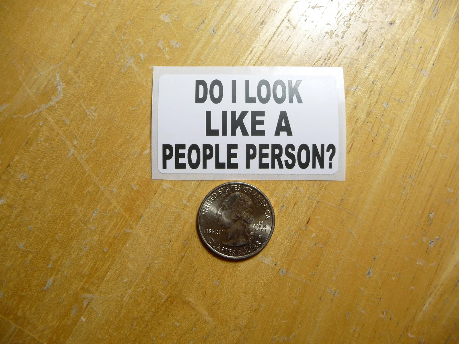 DO I LOOK LIKE A PEOPLE PERSON STICKER DECAL 1 – 50 BULK PACK FUNNY ANTISOCIAL