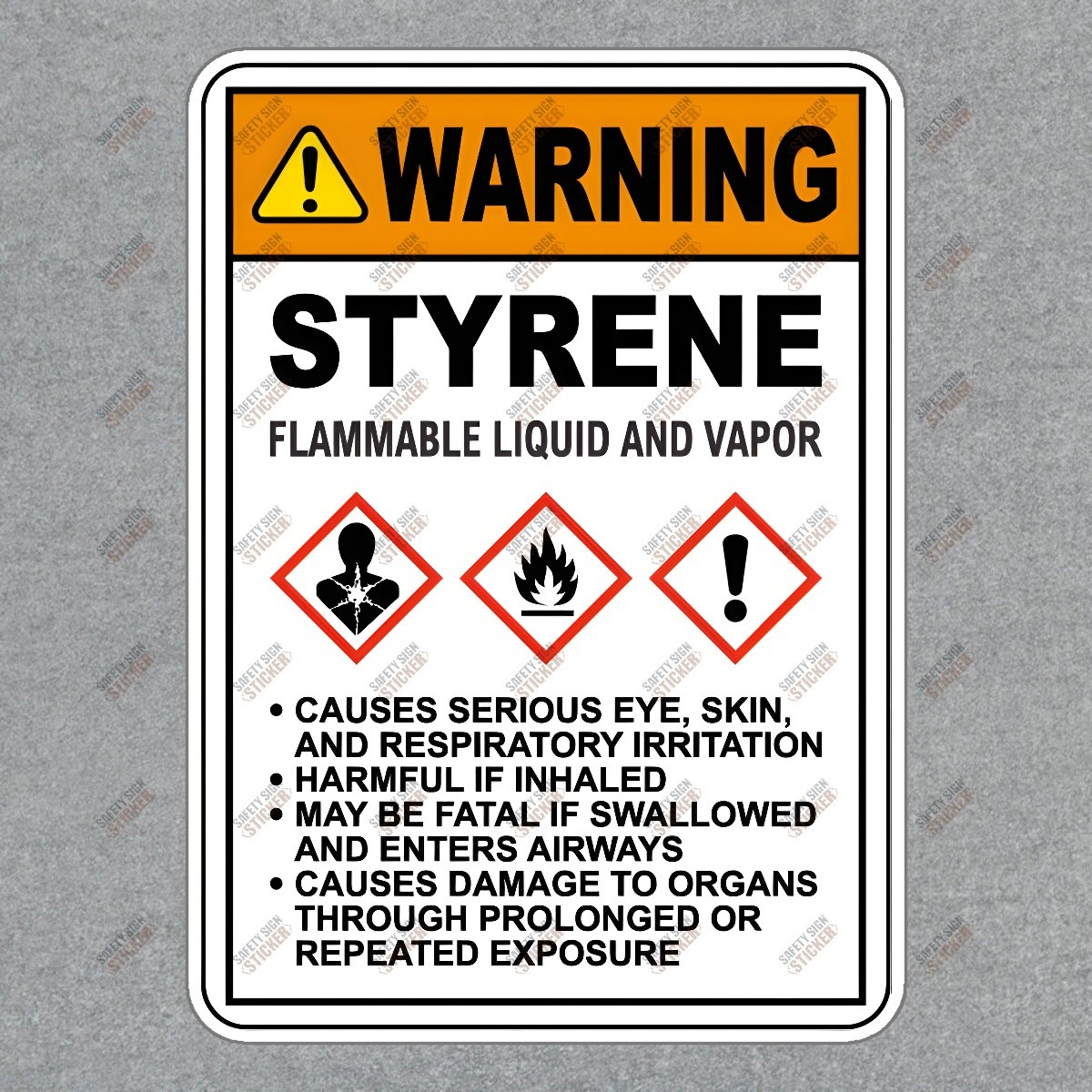 WARNING STYRENE SAFETY SIGN STICKER Flammable Liquid & Vapor OSHA #396720