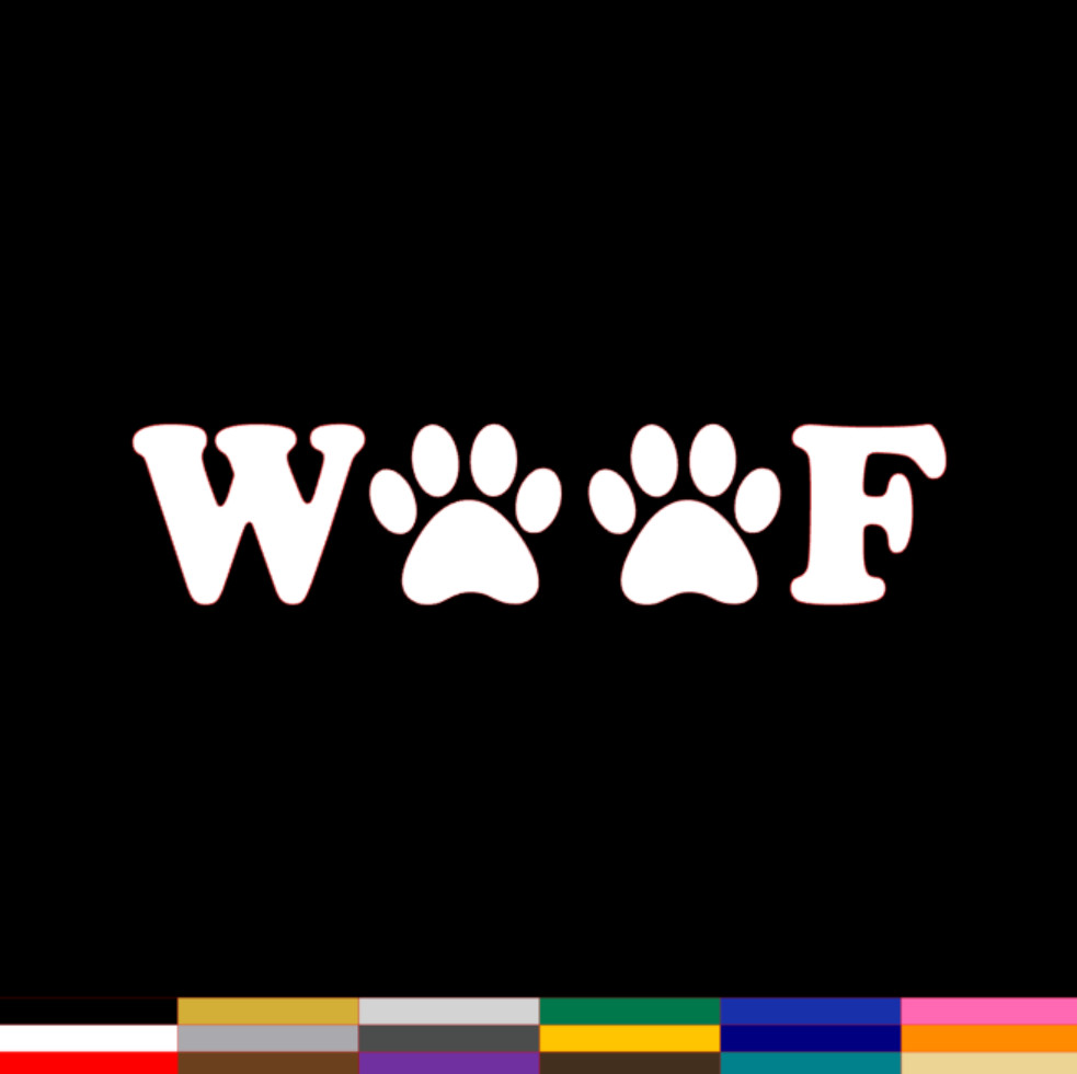 WOOF Paw Prints Decal PICK SIZE COLOR Vinyl Sticker Dog Cat Pet Puppy Car Window