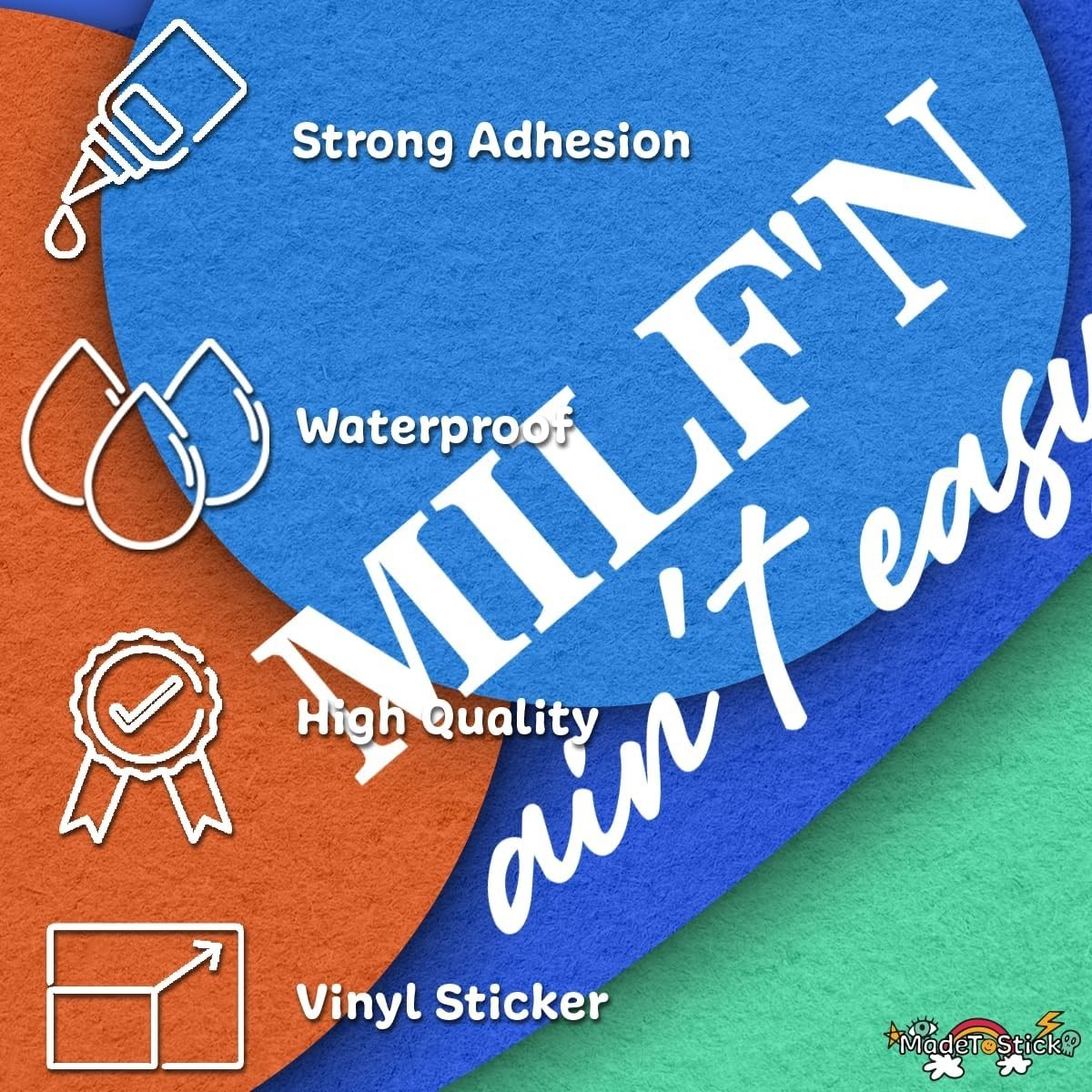 MILF'N Ain't Easy 3" x 5.6" Sticker Vinyl Decal