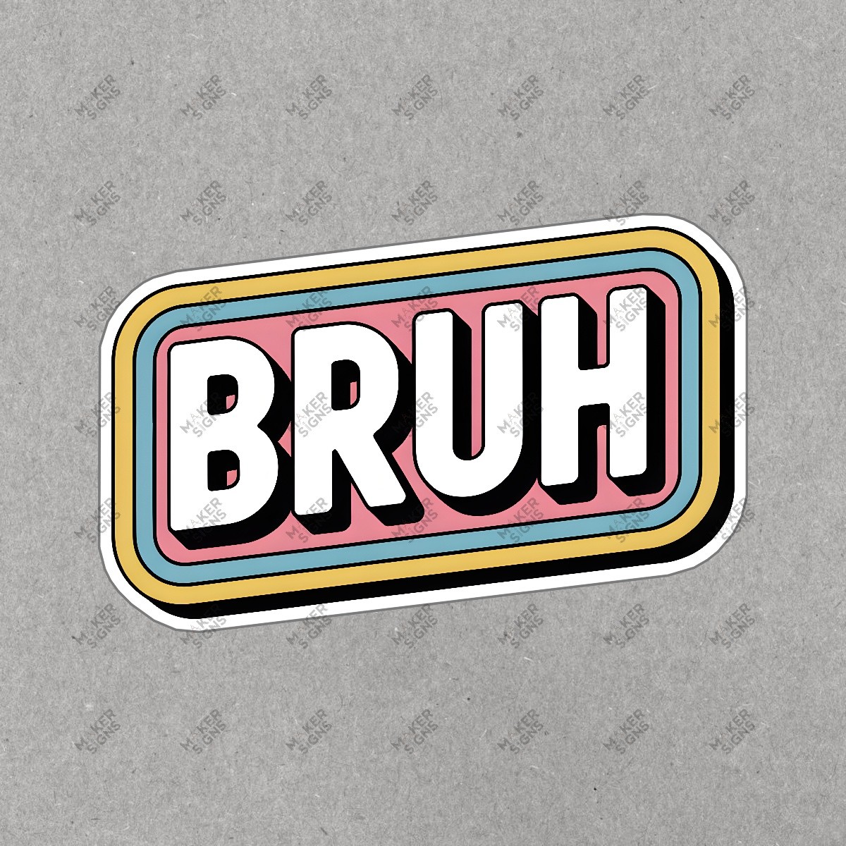 Retro BRUH Sign Pastel Gradient Decor Fun Pop Culture Wall Art #7717