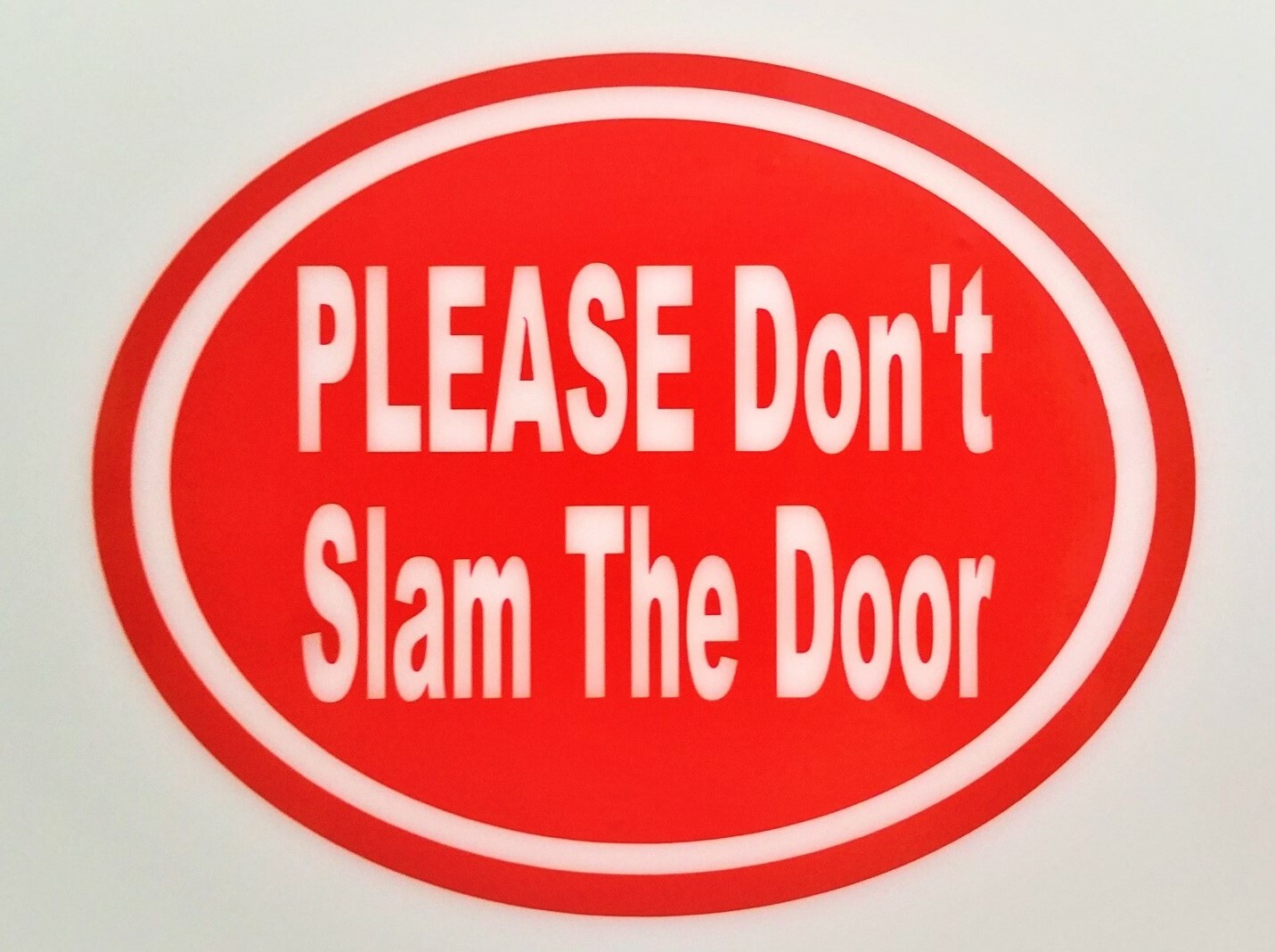 PLEASE DON'T SLAM THE DOOR sticker decal UBERs LYFTs car window door sign
