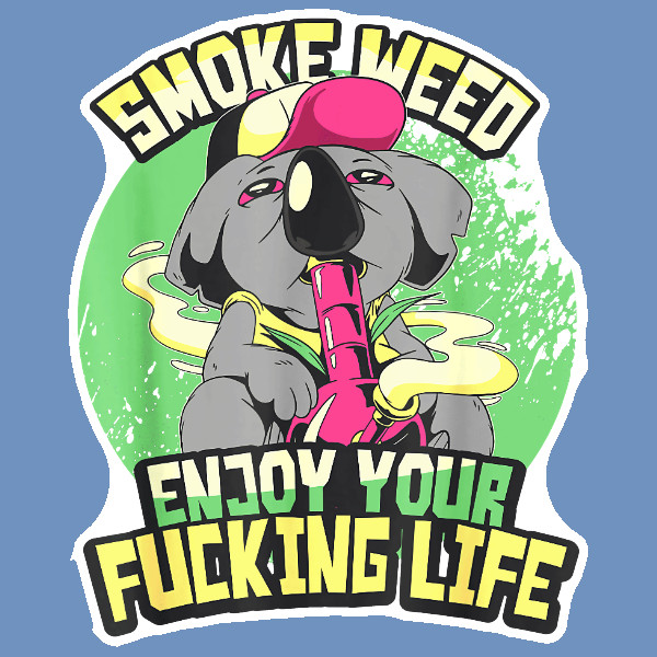 Smoke Weed Enjoy Your Life Sticker 420 Ganja Sticker UV Safe Cannabis Stoner
