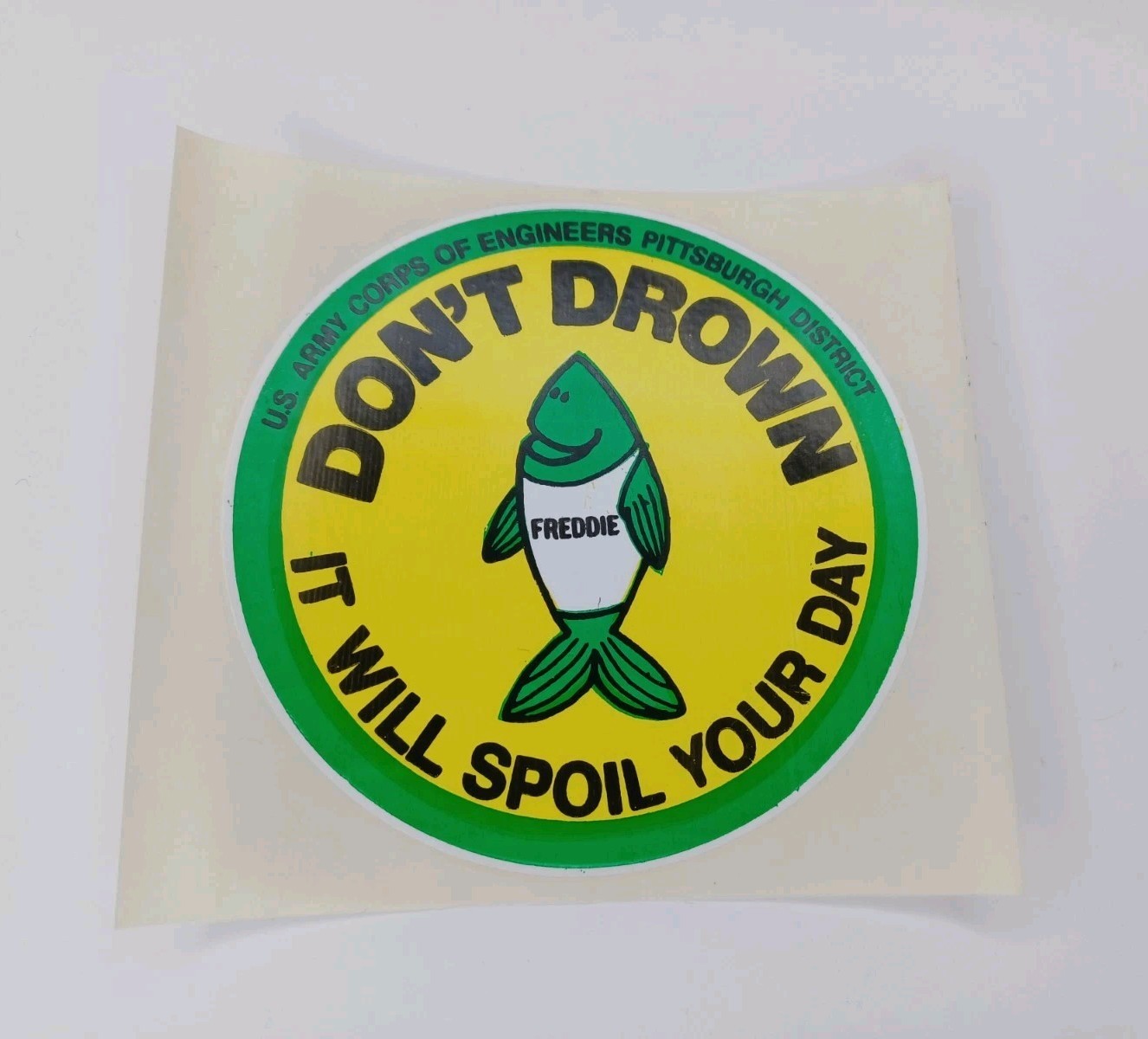 VTG Don't Drown It Will Spoil Your Day US Army Corps Pittsburgh District Sticker