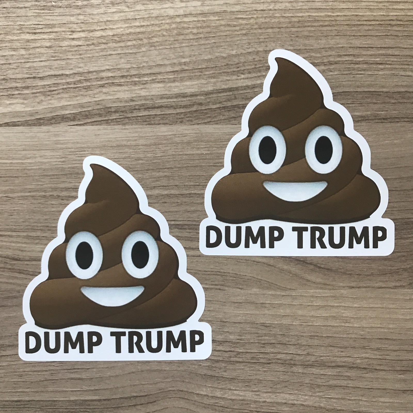 Dump Trump Poop Donald Trump 4" Tall Vinyl Sticker – BOGO