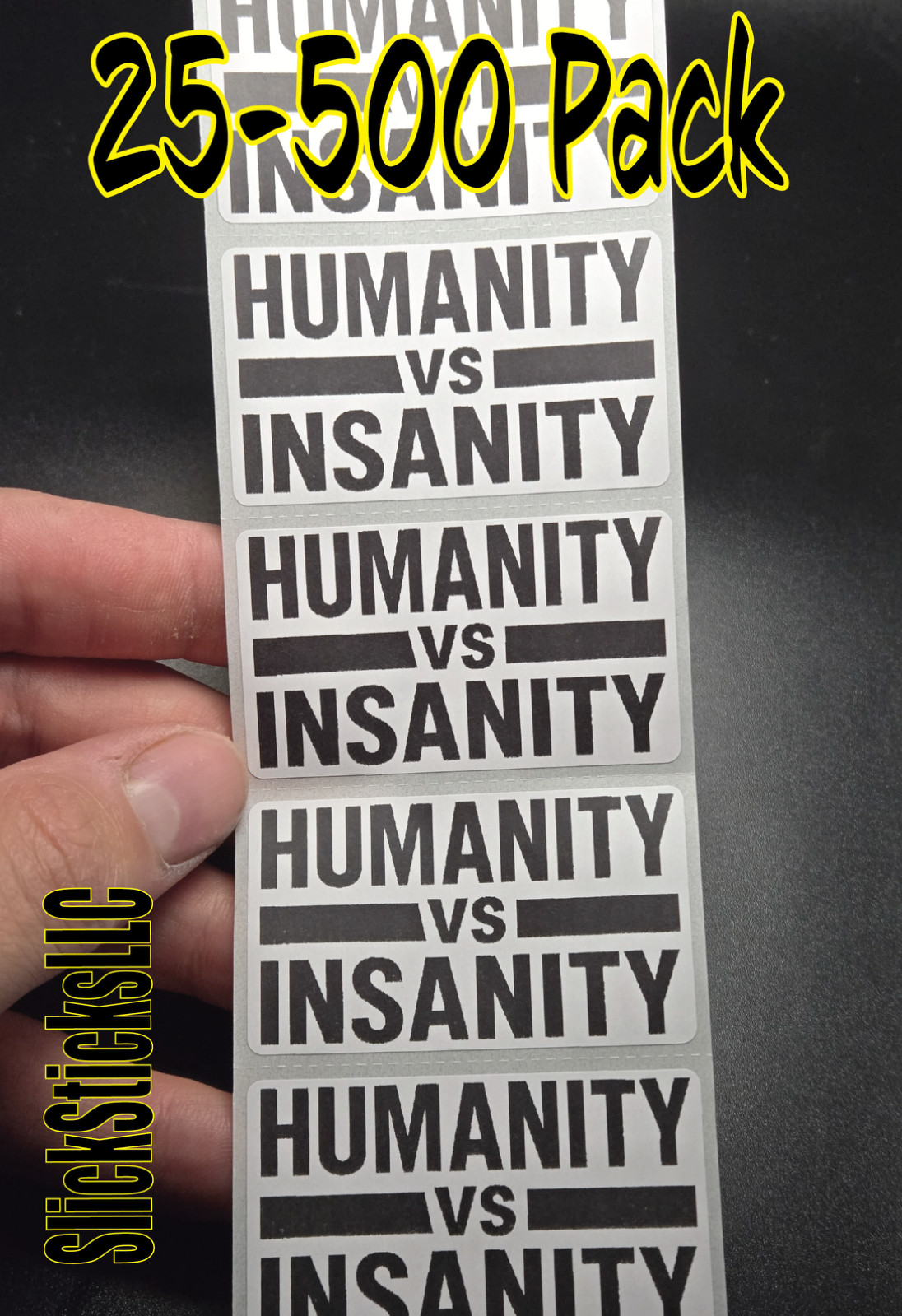 "HUMANITY VS INSANITY" 25-500pc stickers bulk labels we are freedom charlie kirk