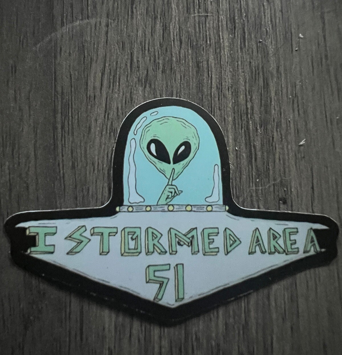 I Stormed Area 51 Alien Sticker