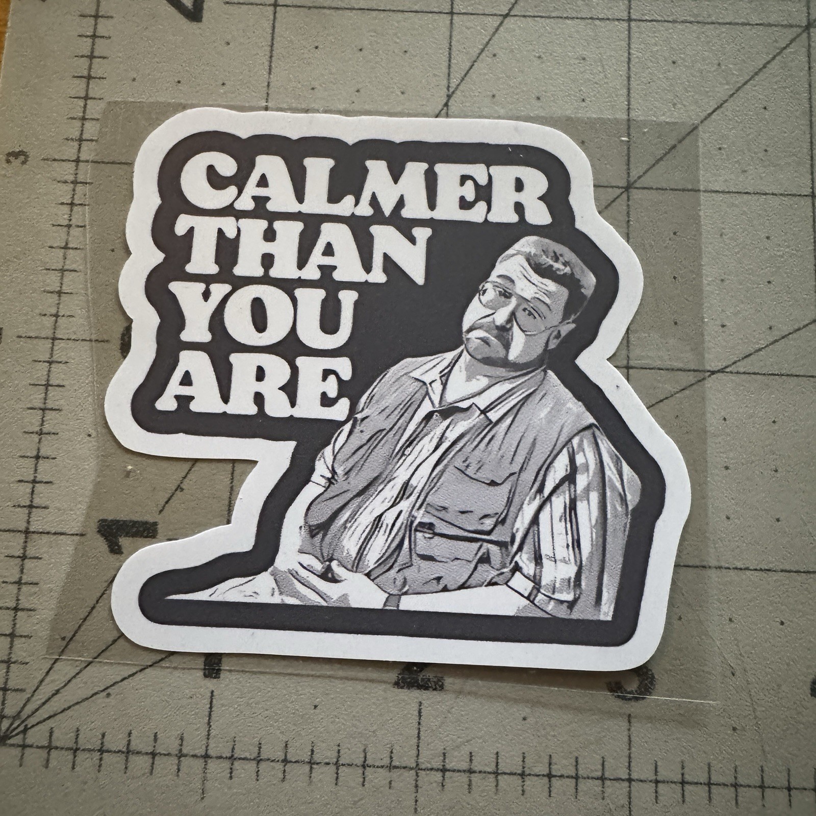 Big Lebowski Funny Walter Sobchak "Calmer Than You Are" 3" Vinyl Die-Cut Sticker