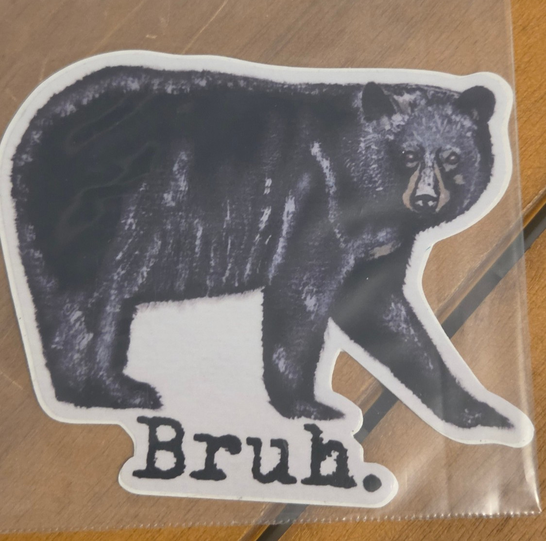 lg sticker / decal, BEAR, "Bruh." Idaho, black bear, 3+ "