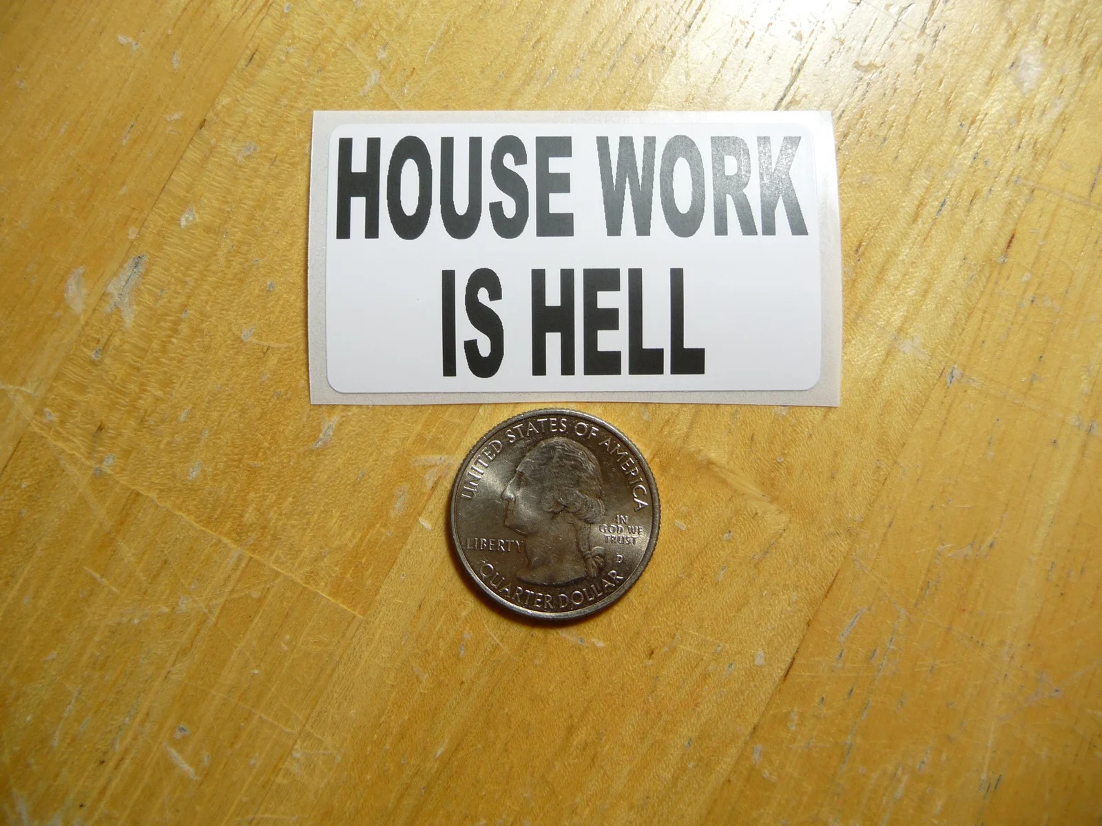 HOUSEWORK IS HELL STICKER DECAL 1 – 50 BULK PACK FUNNY HOME OWNER JOKE