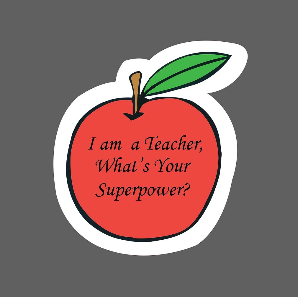 Teacher Sticker Superpower Waterproof