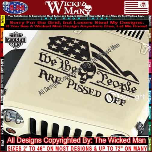 The Wicked Man – We The People Are Pissed Text Half Flag Skull Decal Sticker