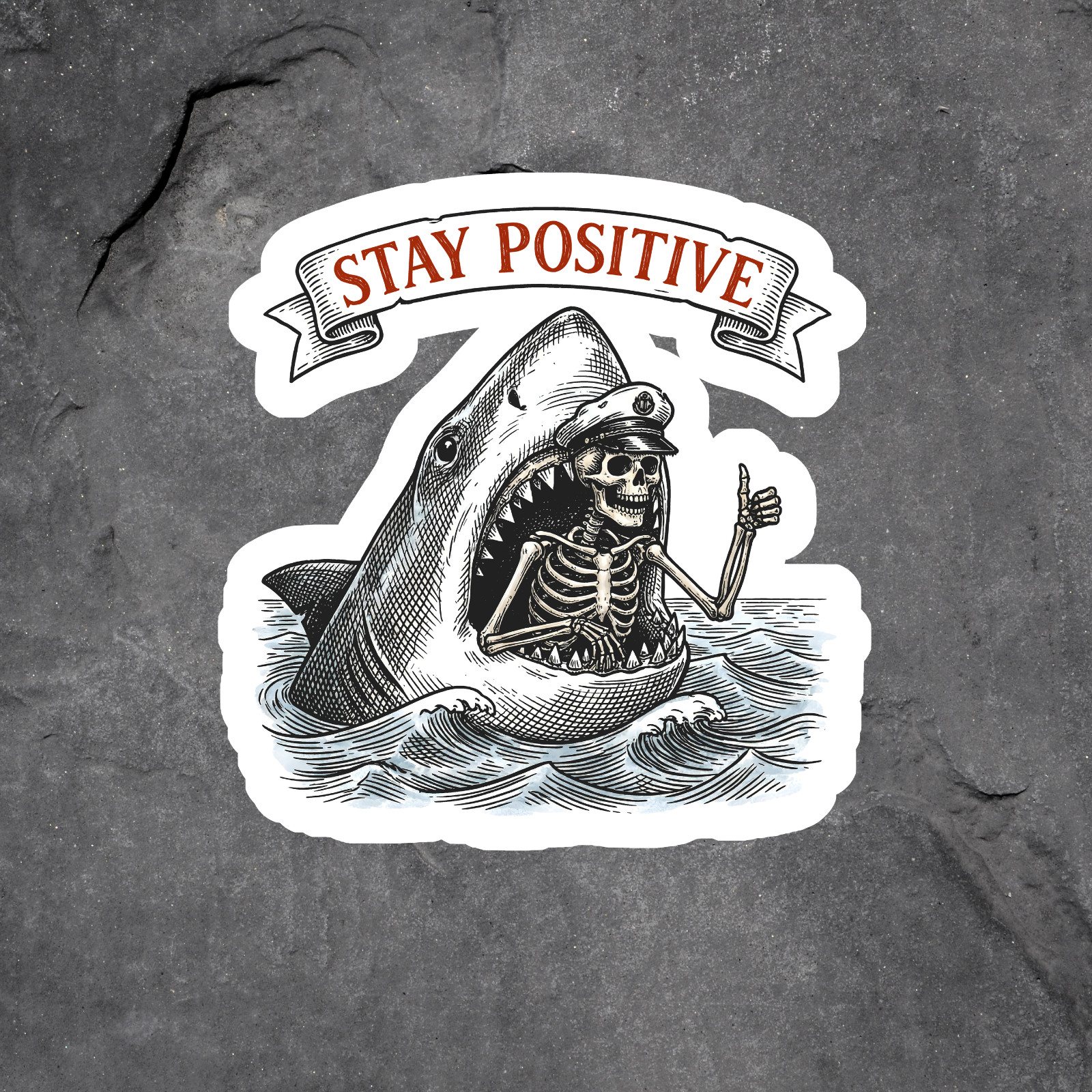 Skeleton Sticker Vinyl Decal Stay Positive Shark Funny Dark Humor Ocean