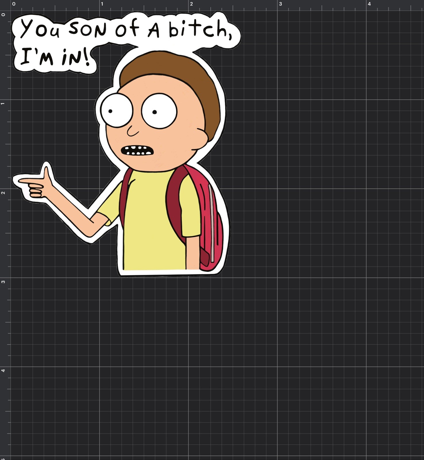 Rick And Morty Custom Funny Decal Sticker Morty “ You Son Of A Bit** Im In”