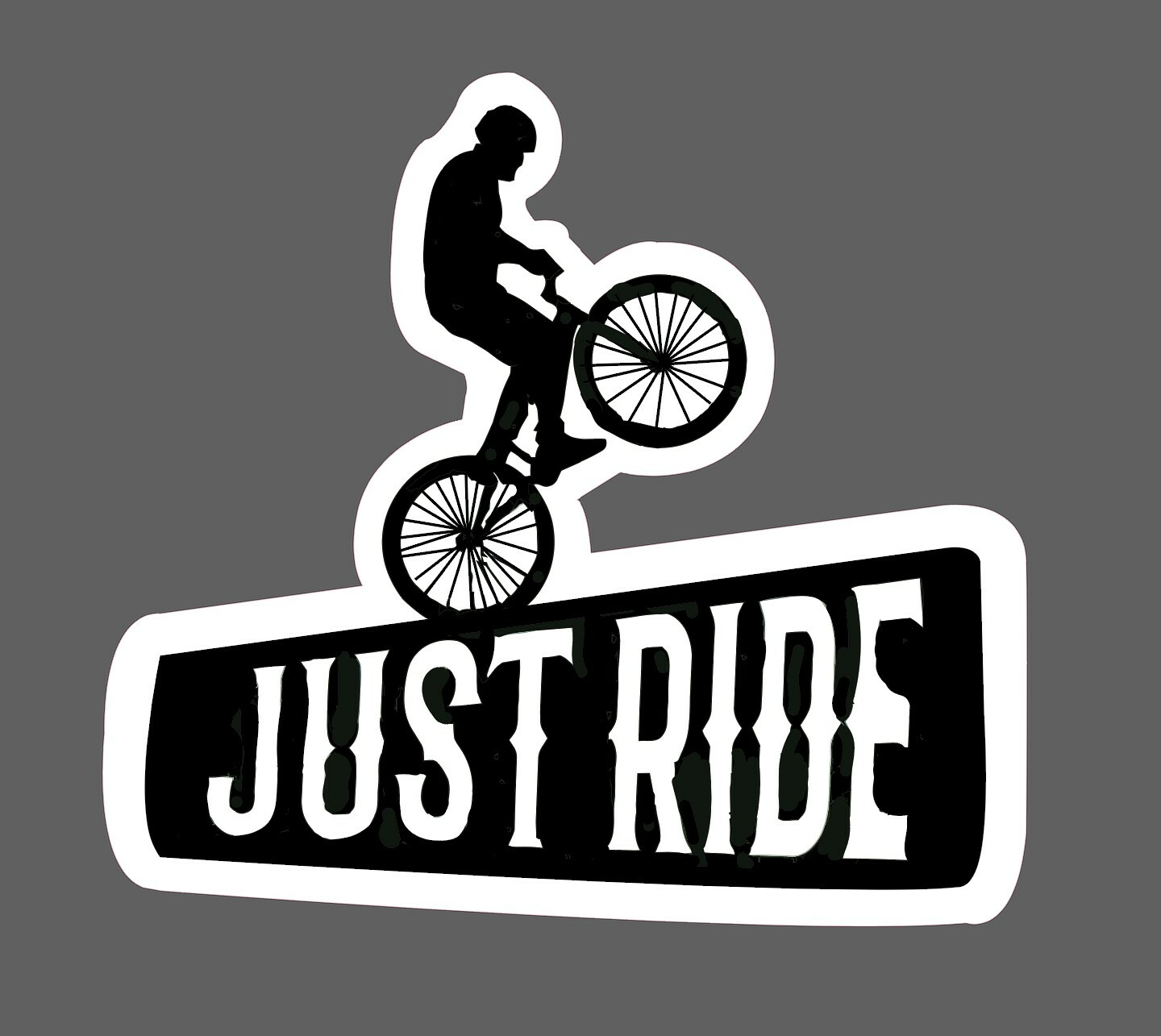 Just Ride Sticker BMX Biking Waterproof – Buy Any 4 For $1.75 Each Storewide!