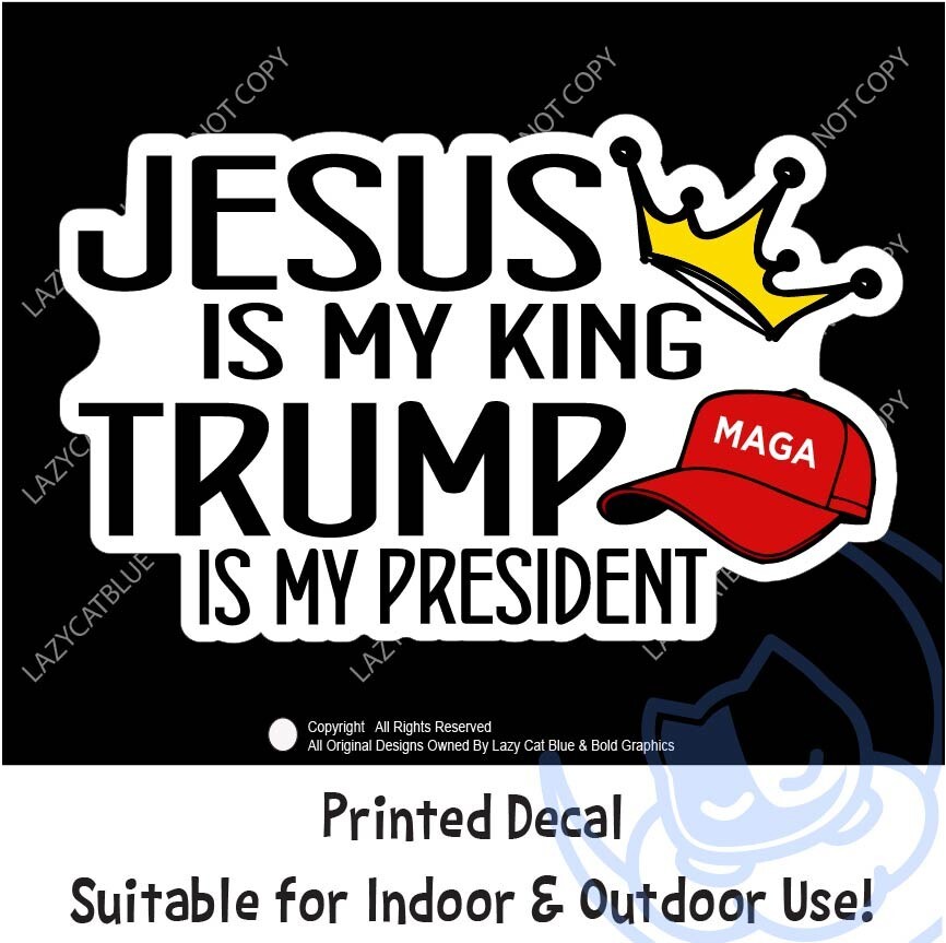 Jesus Is My King Trump President Decal Sticker Crown Red Hat MAGA Political USA