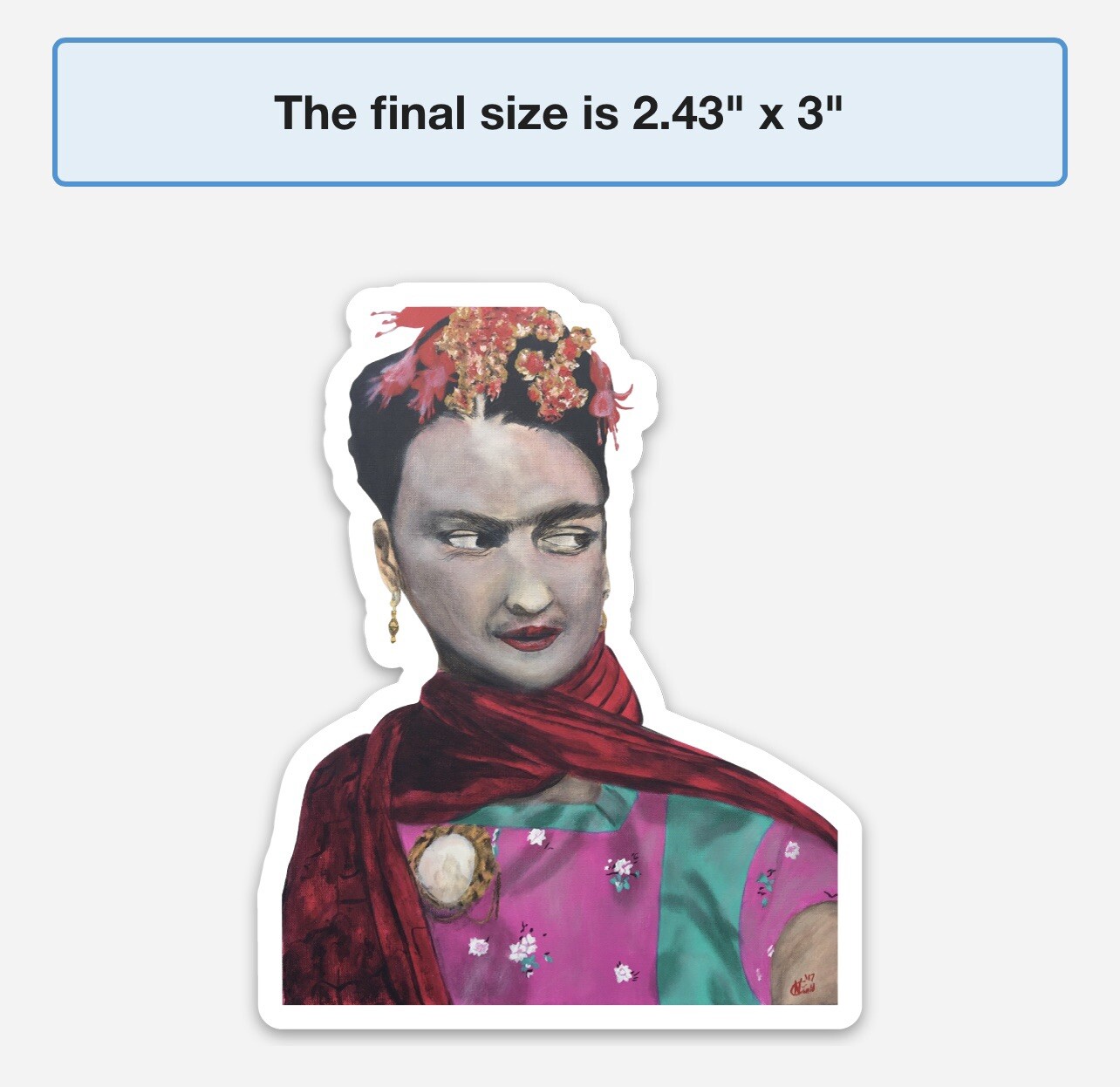 Frida Kahlo Sticker Fridafest Artist Painter 2.43”x3”