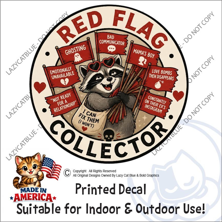 Red Flag Collector Funny Decal Sticker Raccoon Dating App Single Life Adulting