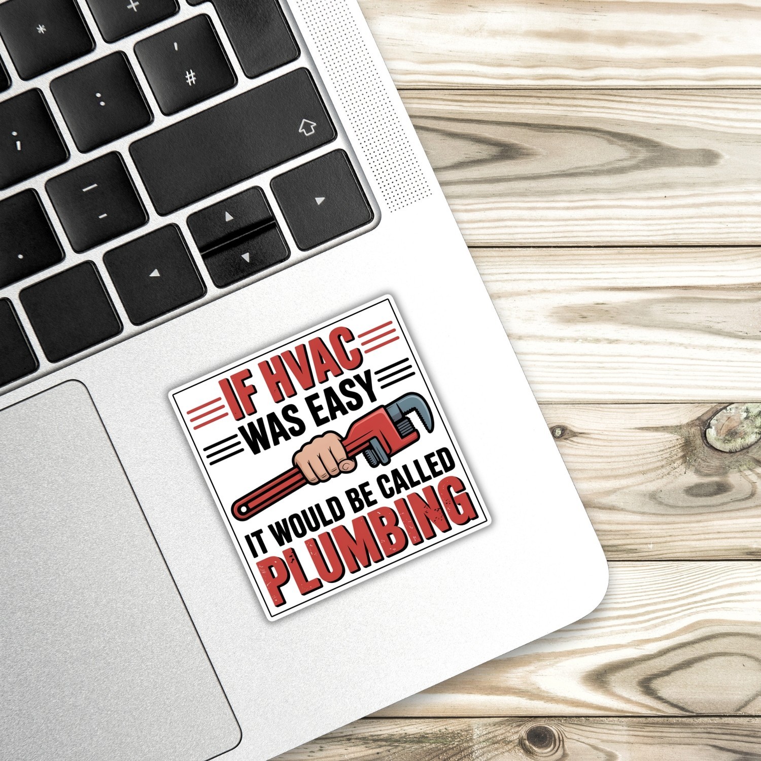 4Pcs If HVAC Was Easy It Would Be Called Plumbing Stickers – Funny Technician