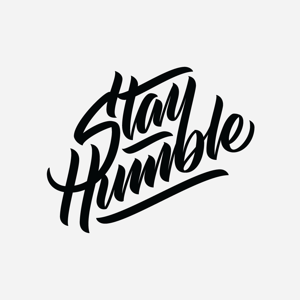 NEW Stay Humble Vinyl Decal Car Window Cups Crafts You Pick The Size & Color