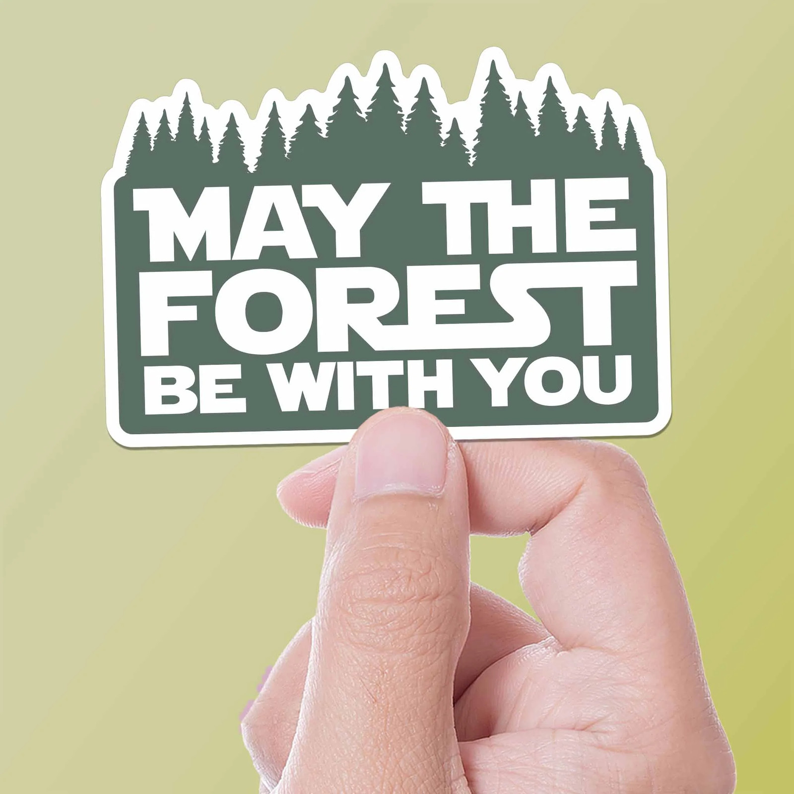 May the Forest Be With You Funny Nature Sticker