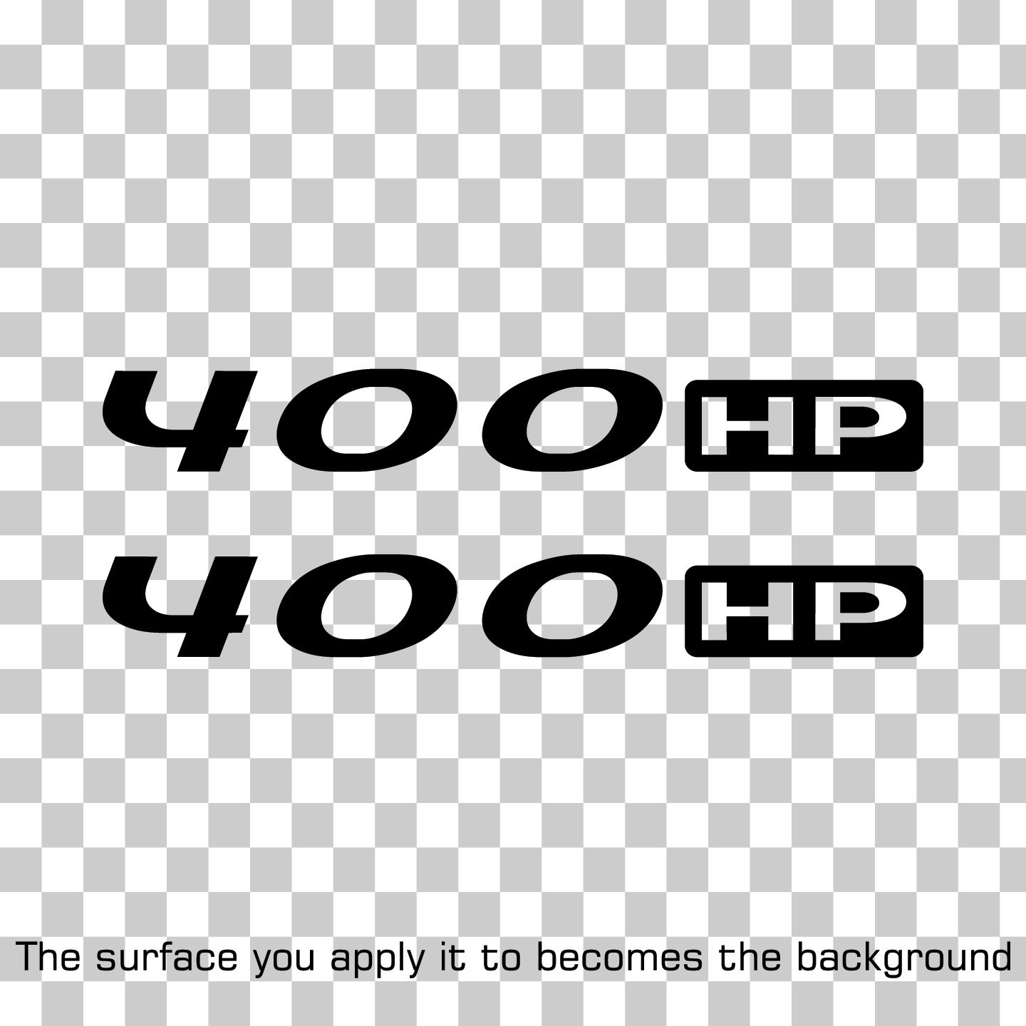 400 HP / HORSEPOWER VINYL DECAL / STICKER PAIR