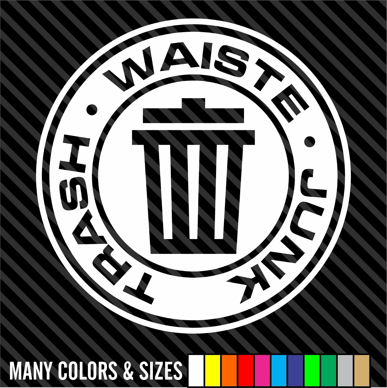 Trash Decal Sticker for trash cans – Home & Office Use! Choose Size!