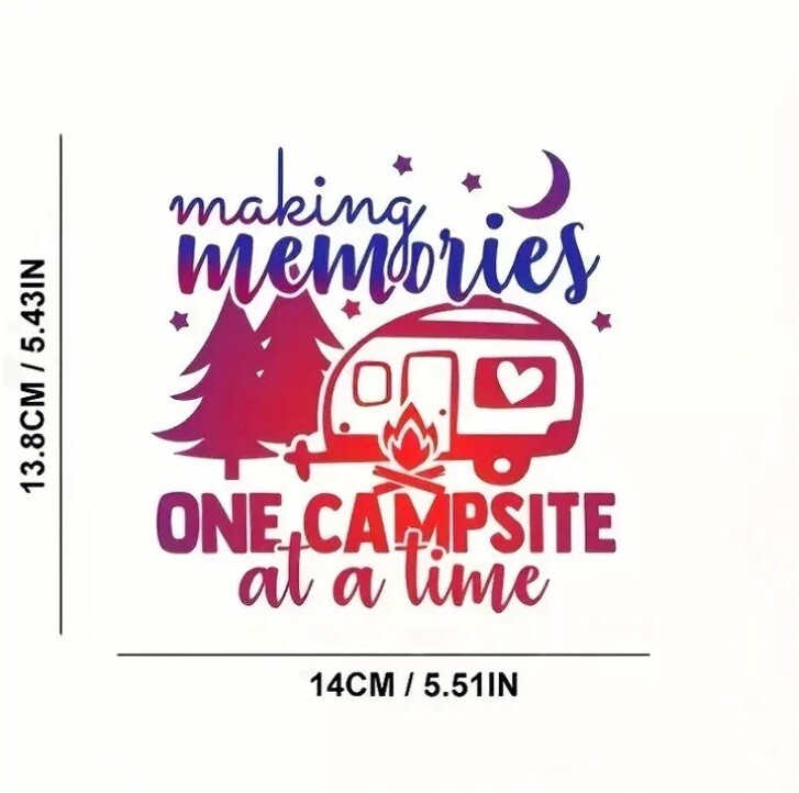 "One Campsite At A Time" Large 6” x 5” Waterproof Sticker RV Camper Car Truck