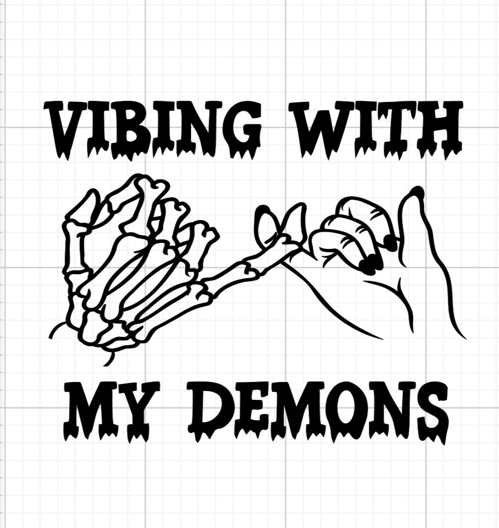 Vibing With My Demons Heat Transfer Vinyl Iron On Image DIY Shirts Fabrics