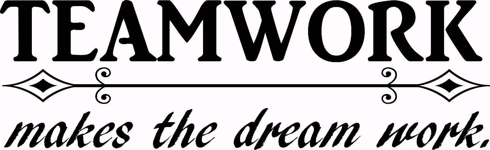 TWDW V2 Teamwork Makes the Dream 8 x 20:Motivational and inspirational Wall Art