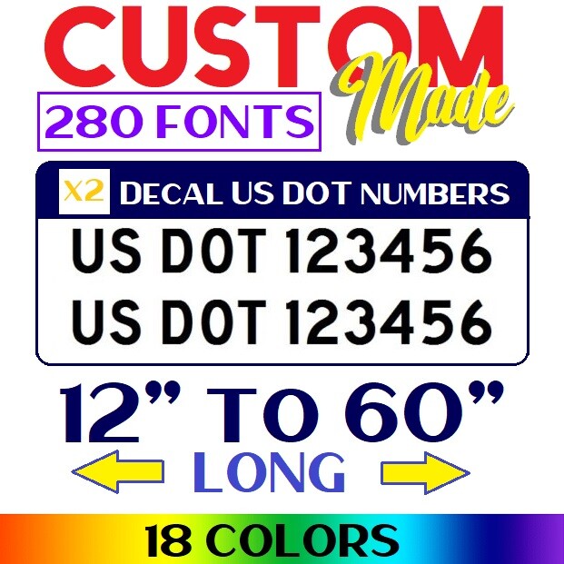 x2 Custom Made Decal Sticker USDOT DOT numbers for Truck,Cars,Trailers,Van,Bus